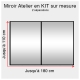Kit miroir atelier sur mesure jusqu'à H:110cm x 180cm 2 separations