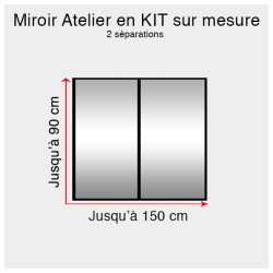 Kit miroir atelier sur mesure jusqu'à H:90cm x 150cm 5 separations 2